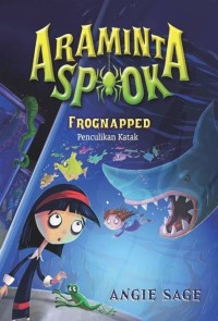 Image of ARAMINTA SPOOK: FROGNAPPED