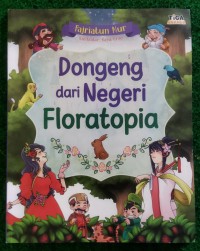 Image of DONGENG DARI NEGERI FLORATOPIA
