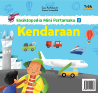 Image of ENSIKLOPEDIA MINI PERTAMAKU: KENDARAAN