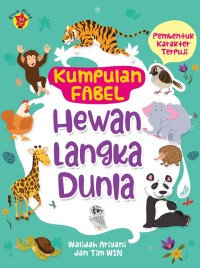 Image of KUMPULAN FABEL HEWAN LANGKA DUNIA