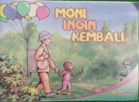 Image of MONI INGIN KEMBALI