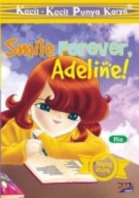 Image of SMILE FOREVER ADELINE!