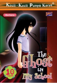 Image of THE GHOST IN MY SCHOOL